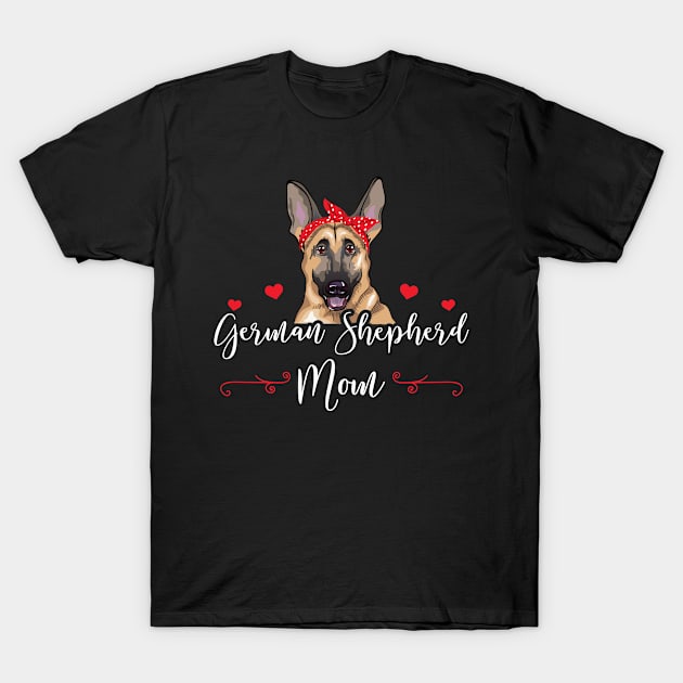 German Shepherd Mom Dog Owner German Shepherds T-Shirt by Streetwear KKS